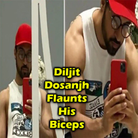 Diljit Dosanjh Flaunts His Biceps