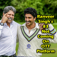 Ranveer Singhs 83 Not Coming On OTT Platform