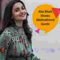 Alia Bhatt Shares Motivational Quote As She Continues To Fight COVID 19