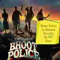 Bhoot Police To Release Directly On OTT Soon