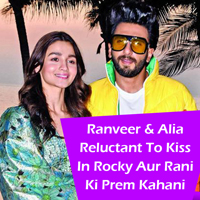 Ranveer And Alia Reluctant To Kiss In Rocky Aur Rani Ki Prem Kahani